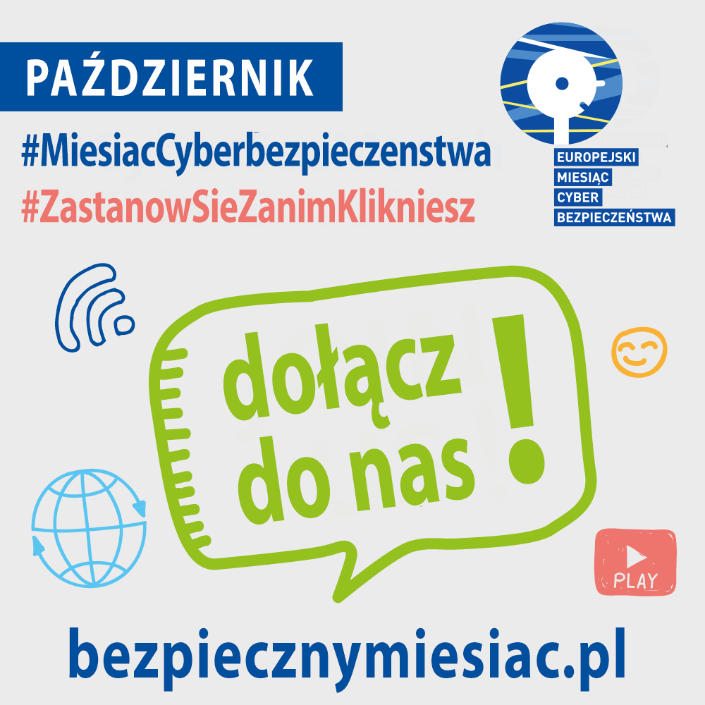 Europejski Miesiąc Cyberbezpieczeństwa - Kolejna Edycja Kampanii ...